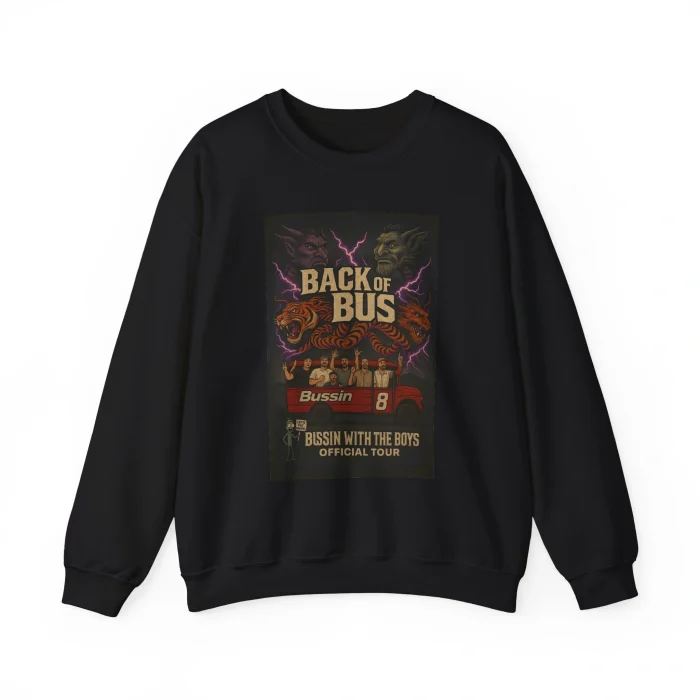 Back Of Bus Bussin With The Boys Official Tour Sweatshirt