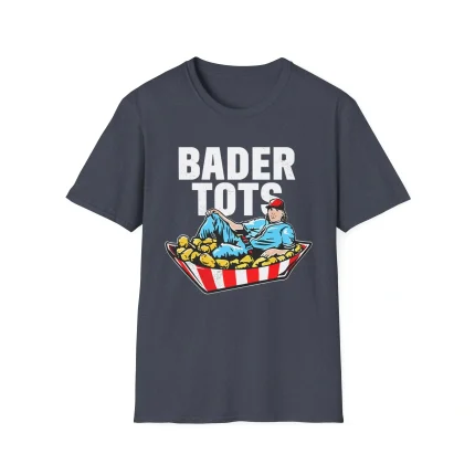 Bader Tots Shirt