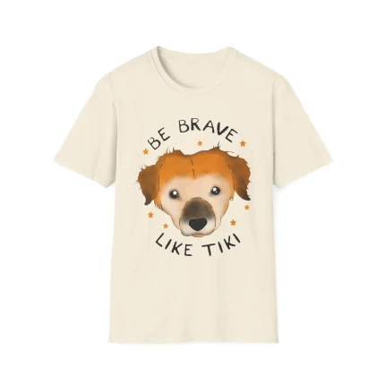 Be Brave Like Tiki Shirt