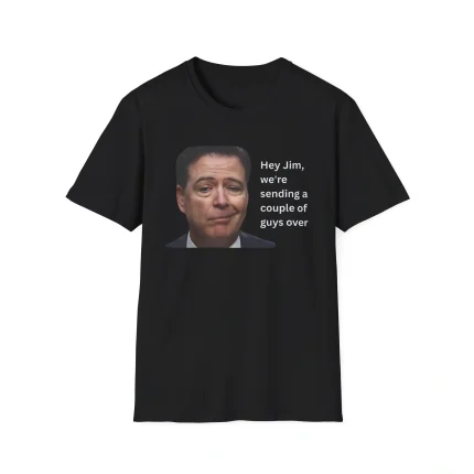 We're Sending a Couple of Guys Over Shirt