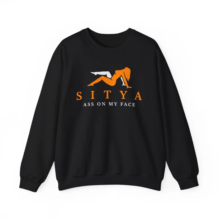 SITYA Ass On My Face Sweatshirt