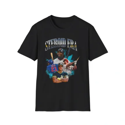 Steroid Era Shirt