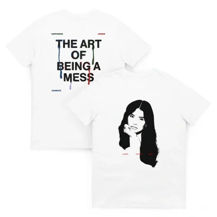 The Art Of Being A Mess Shirt